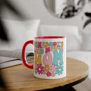 Somebody’s Loud Mouth Mom Accent Mugs, 11oz