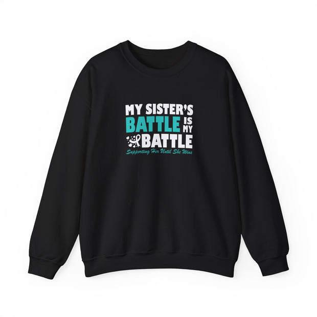 My Sister’s Battle Unisex Heavy Blend™ Crewneck Sweatshirt
