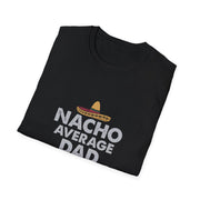 Nacho Average Dad Unisex Softstyle T-Shirt