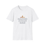 Nacho Average Dad Unisex Softstyle T-Shirt