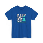 My Wife’s Fight Unisex Heavy Cotton Tee