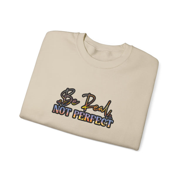 Be Real Not Perfect Unisex Heavy Blend™ Crewneck Sweatshirt
