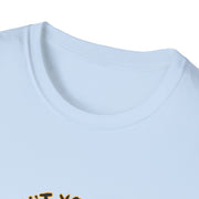 Aren’t You Some Kinda Special Unisex Softstyle T-Shirt