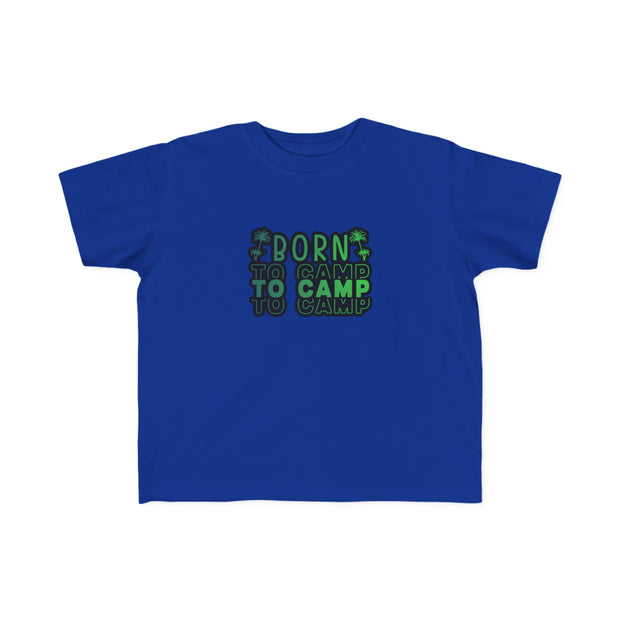 Born to Camp Toddler's Fine Jersey Tee