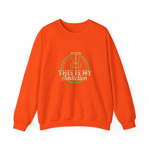This is my Addiction Unisex Heavy Blend™ Crewneck Sweatshirt