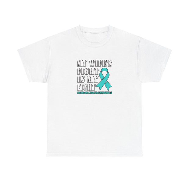 My Wife’s Fight Unisex Heavy Cotton Tee