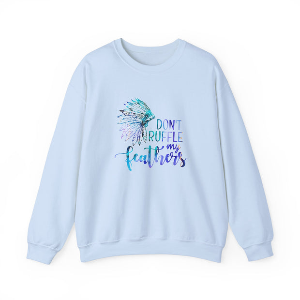 Don’t Ruffle My Feathers Unisex Heavy Blend™ Crewneck Sweatshirt