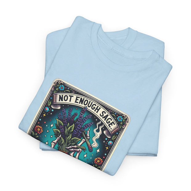 Not Enough Sage Unisex Heavy Cotton Tee