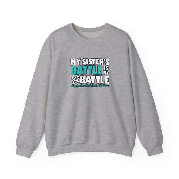 My Sister’s Battle Unisex Heavy Blend™ Crewneck Sweatshirt