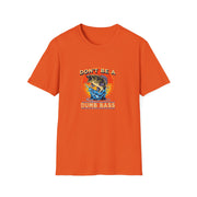 Dumb Bass Unisex Softstyle T-Shirt