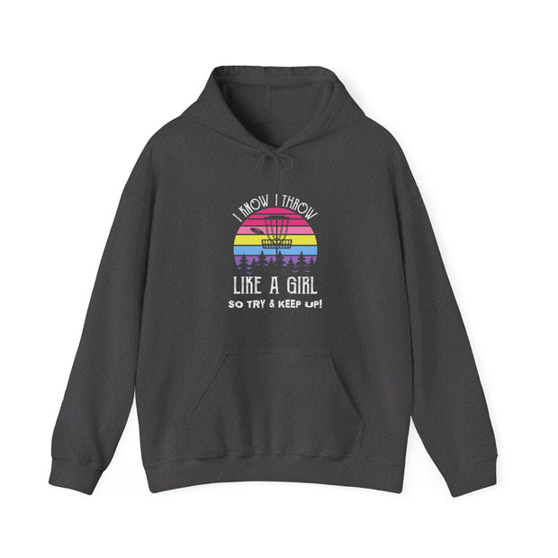 I Know I Throw Like A Girl Unisex Heavy Blend™ Hooded Sweatshirt