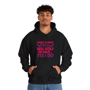 I Don’t Always Play Disc Golf Unisex Heavy Blend™ Hooded Sweatshirt