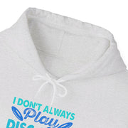 I Don’t Always Disc Golf Unisex Heavy Blend™ Hooded Sweatshirt