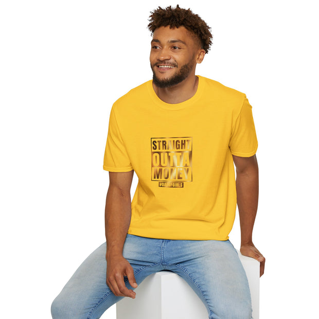 Straight Outta Money Dad Unisex Softstyle T-Shirt
