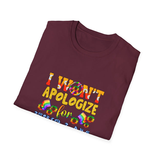 I won’t Apologize Unisex Softstyle T-Shirt