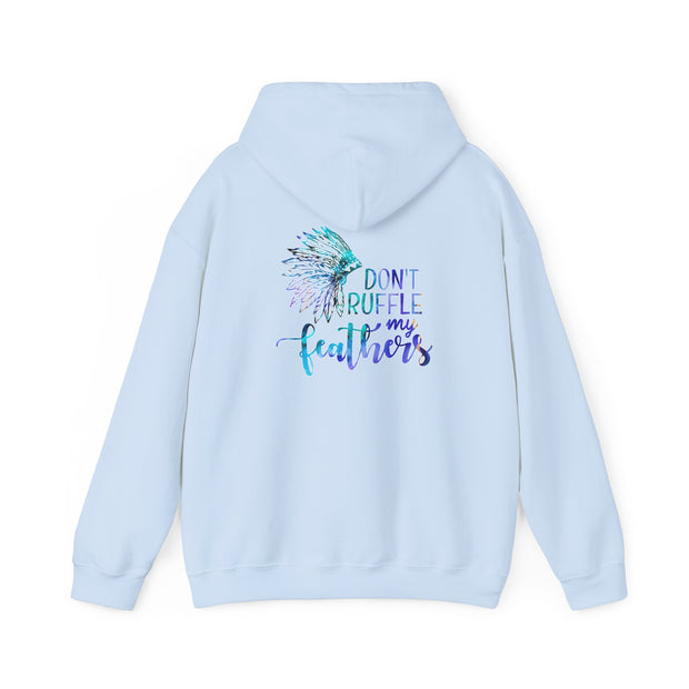 Don’t Ruffle My Feathers Unisex Heavy Blend™ Hooded Sweatshirt