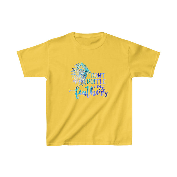 Don’t Ruffle My Feathers Kids Heavy Cotton™ Tee