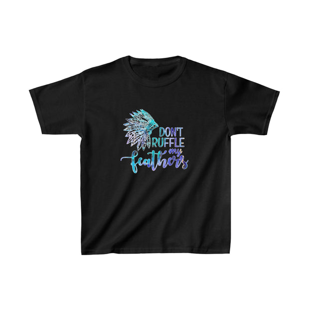 Don’t Ruffle My Feathers Kids Heavy Cotton™ Tee
