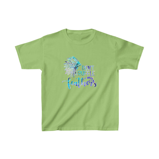 Don’t Ruffle My Feathers Kids Heavy Cotton™ Tee
