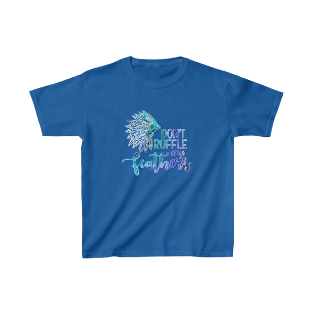 Don’t Ruffle My Feathers Kids Heavy Cotton™ Tee