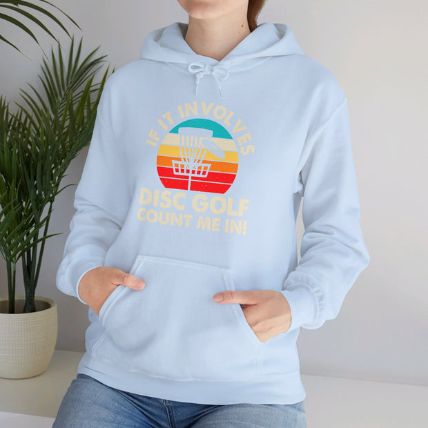If it Involves Disc Golf Unisex Heavy Blend™ Hooded Sweatshirt