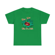 Kiss me like I’m Irish Unisex Heavy Cotton Tee