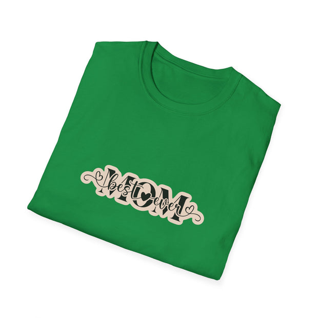 Best Mom Ever Unisex Softstyle T-Shirt
