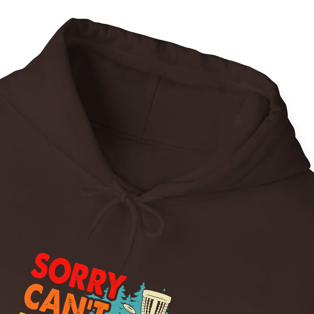 Sorry, Can’t, Disc Golf, Bye Unisex Heavy Blend™ Hooded Sweatshirt