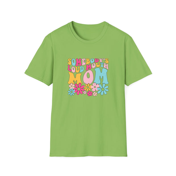 Somebody’s Loud Mouth Mother Unisex Softstyle T-Shirt