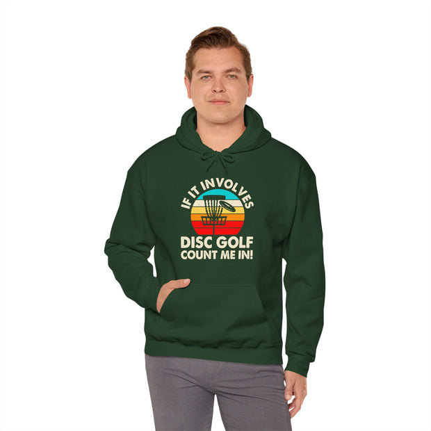 If it Involves Disc Golf Unisex Heavy Blend™ Hooded Sweatshirt