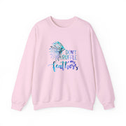 Don’t Ruffle My Feathers Unisex Heavy Blend™ Crewneck Sweatshirt