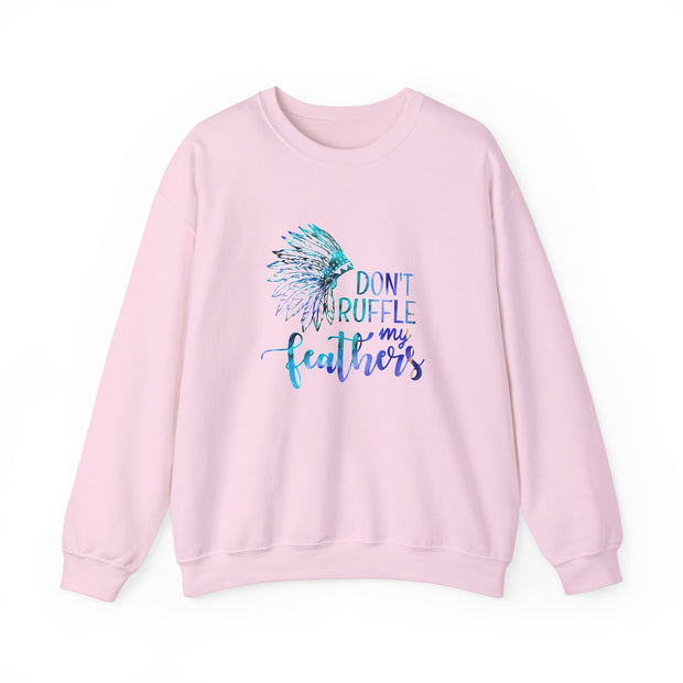 Don’t Ruffle My Feathers Unisex Heavy Blend™ Crewneck Sweatshirt