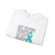 My Wife’s Fight Unisex Heavy Blend™ Crewneck Sweatshirt