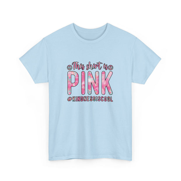 This Shirt is Pink Unisex Heavy Cotton Tee
