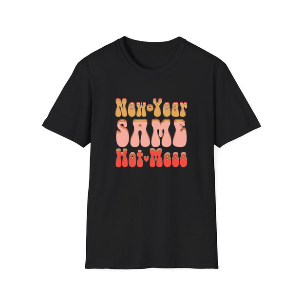 Same Hot Mess Unisex Softstyle T-Shirt