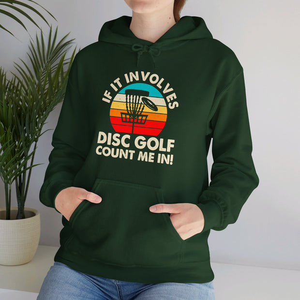 If it Involves Disc Golf Unisex Heavy Blend™ Hooded Sweatshirt