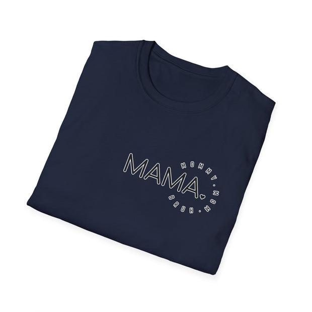 Mama Unisex Softstyle T-Shirt
