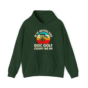 If it Involves Disc Golf Unisex Heavy Blend™ Hooded Sweatshirt