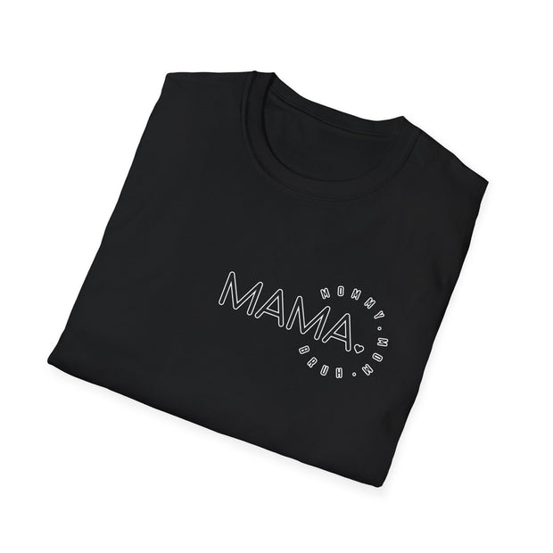 Mama Unisex Softstyle T-Shirt