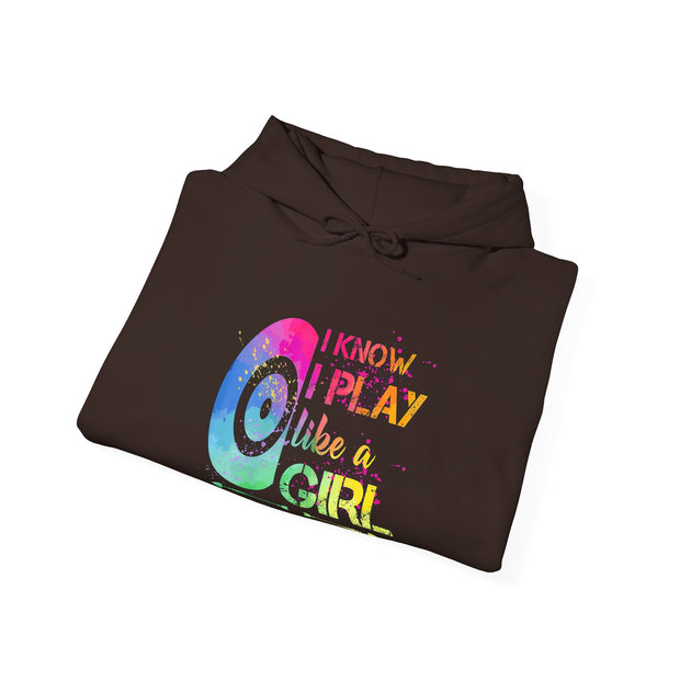 I Know I Play Like A Girl Unisex Heavy Blend™ Hooded Sweatshirt