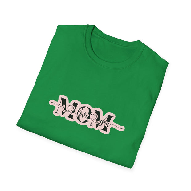 I Love You Mom Unisex Softstyle T-Shirt