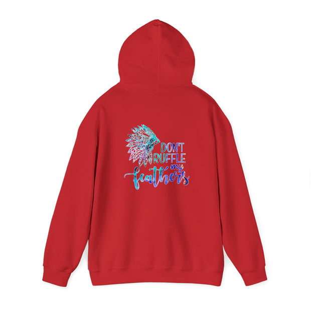 Don’t Ruffle My Feathers Unisex Heavy Blend™ Hooded Sweatshirt