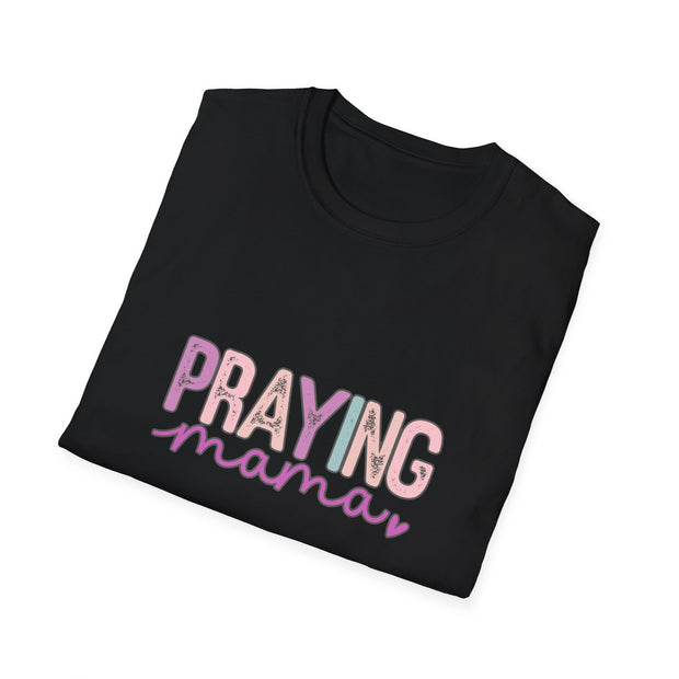 Praying Mama Unisex Softstyle T-Shirt