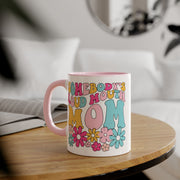 Somebody’s Loud Mouth Mom Accent Mugs, 11oz