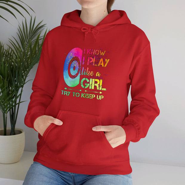 I Know I Play Like A Girl Unisex Heavy Blend™ Hooded Sweatshirt
