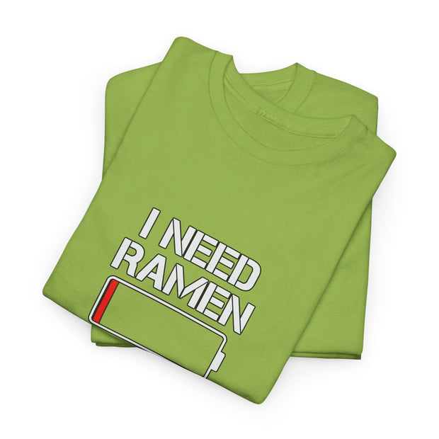 I Need Ramen Unisex Heavy Cotton Tee