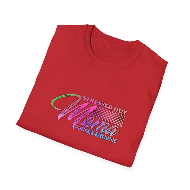 Stressed Out Mama Unisex Softstyle T-Shirt
