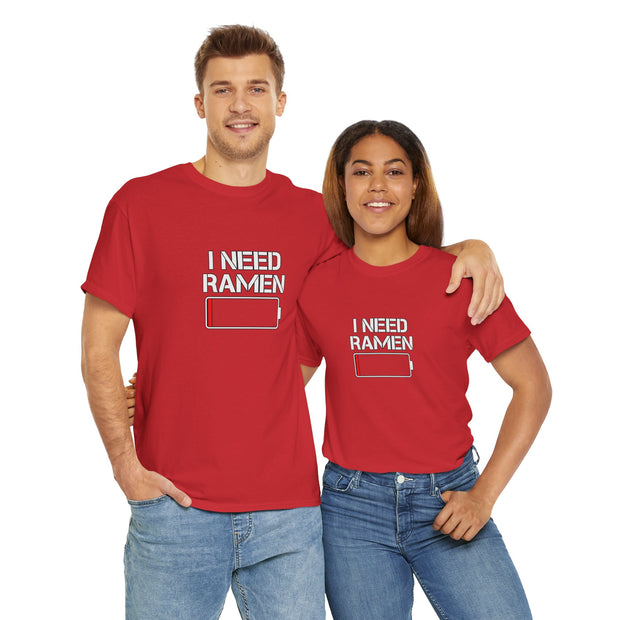 I Need Ramen Unisex Heavy Cotton Tee