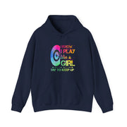 I Know I Play Like A Girl Unisex Heavy Blend™ Hooded Sweatshirt
