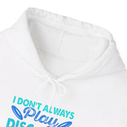 I Don’t Always Disc Golf Unisex Heavy Blend™ Hooded Sweatshirt